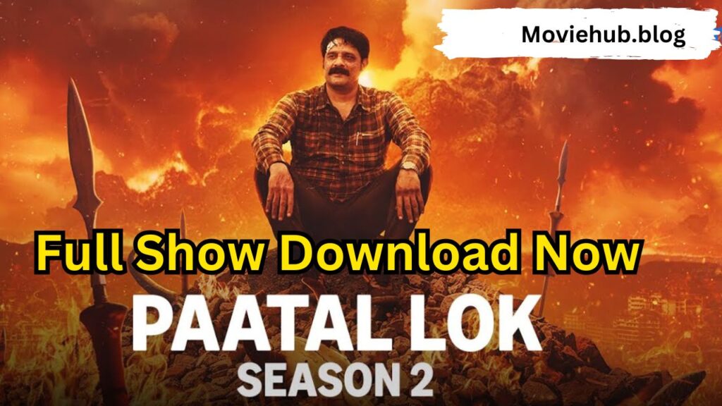 Paatal lok season 2 download,Paatal Lok Season 2 download mp4moviez,Paatal Lok season 2 Download FilmyZilla,Paatal Lok season 2 cast,Paatal Lok season 2 filmywap